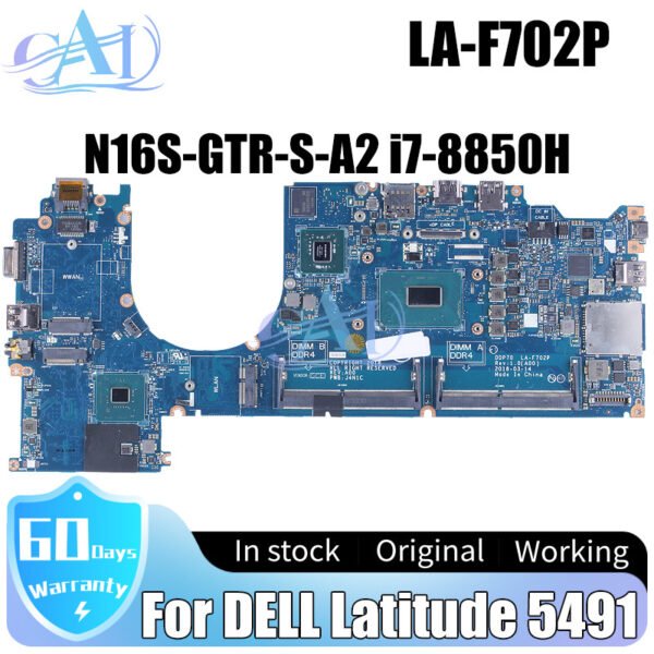 LA-F702P For DELL Latitude 5491 Laptop Motherboard 062F8P N16S-GTR-S-A2 i7-8850H