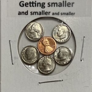 GETTING SMALLER and SMALLER and SMALLER - TINY MODERN U.S. COINS SET IN HOLDER