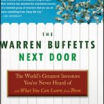 The Warren Buffetts Next Door: The World’s Greatest Investors You’ve Neve – GOOD